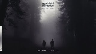 Gabriel &amp; Dresden feat. Sub Teal - Only Road