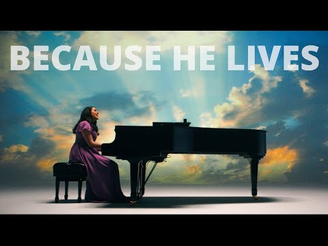 Because He Lives (feat. Karen Cole) | Official Easter Music Video | Christian Music