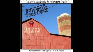 Kelly Willis &amp; Bruce Robison - Happy Holidays 2006 Mix