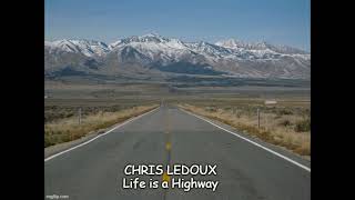 CHRIS LEDOUX * Life is a Highway   1998   HQ