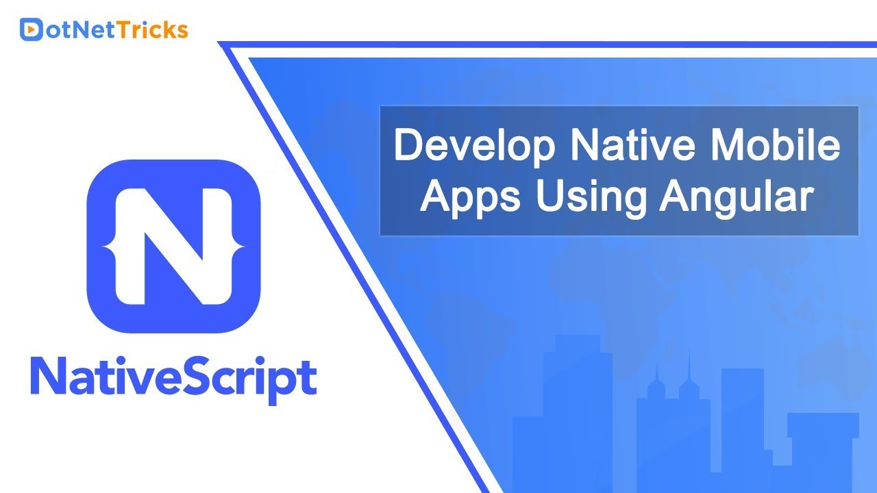 Webinar : Native Mobile Apps Development Using Angular