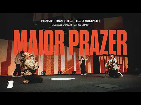 MAIOR PRAZER - BRASAS | DAVI SILVA | GABI SAMPAIO (Ao Vivo) #somosbrasas2