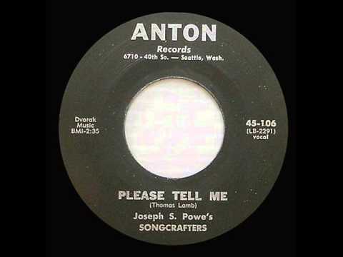 JOSEPH S. POWE'S SONGCRAFTERS - Please Tell Me