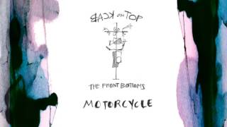 The Front Bottoms  "Motorcycle" Official Audio"