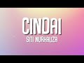 Siti Nurhaliza Cindai Lirik