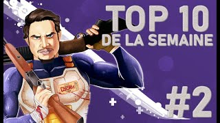 A la mire ★ top 10 de la semaine ★ 2 [chowh1]