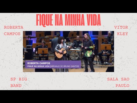 Fique na Minha Vida - Roberta Campos e Vitor Kley - SP Big Band