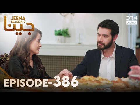 Turkish Drama in Urdu | JEENA Season 2 Episode 386 | Urdu Dubbed | UH1O