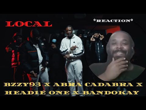Abra Cadabra x Headie One x Bandokay - Local (Official Video) [Reaction]
