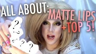 ALL ABOUT MATTE LIPS — Top 5, Tips n Tricks, Fails