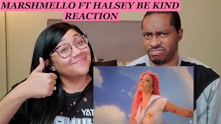 MARSHMELLO FT HALSEY BE KIND REACTION