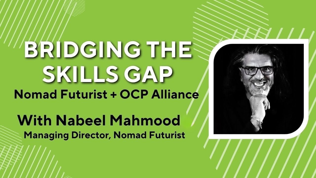Bridging the Skills Gap: Nomad Futurist + OCP Alliance