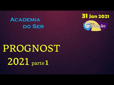 Academia do Ser - PROGNOST 2021 parte 1 - 31/01/2021