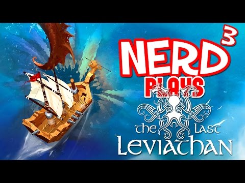 Nerd³ Plays... The Last Leviathan - Build-a-Boat