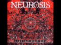 Neurosis - From Where Its Roots Run