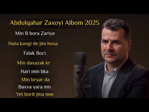 Abdulqahar Zaxoyi Albom Min bbora zariye 2025 عبدالقهار زاخوی البوم من ببوره زه ریئ