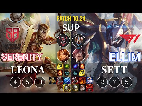 SB Serenity Leona vs T1 Ellim Sett Sup - KR Patch 10.24