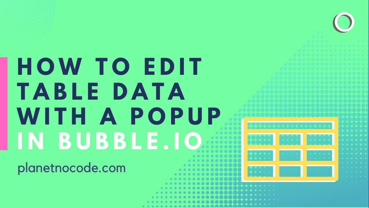 How To Edit Table Data With A Popup In Bubble thumbnail