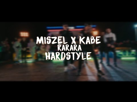 Miszel x Kabe - RARARA [ HARDSTYLE ]