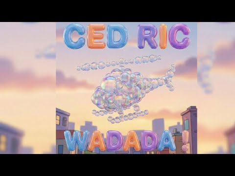 Ced Ric - Wadada ! ( Audio 2025 )