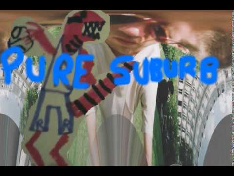 Video thumbnail for Pure suburb