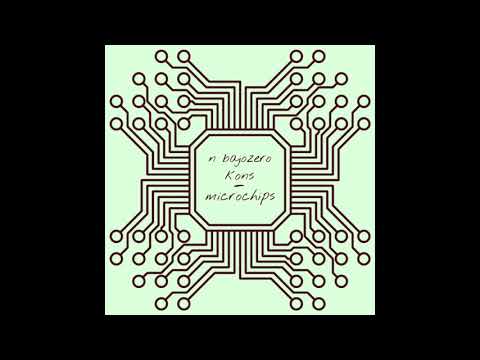 N Bajozero - Microchips (prod. MKons)[JOYAS]