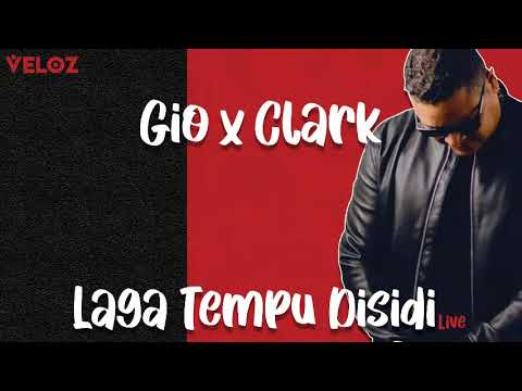 Gio fuertisimo ❌ Clark Zalm ❌ Laga Tempu Disidi Live #VELOZ