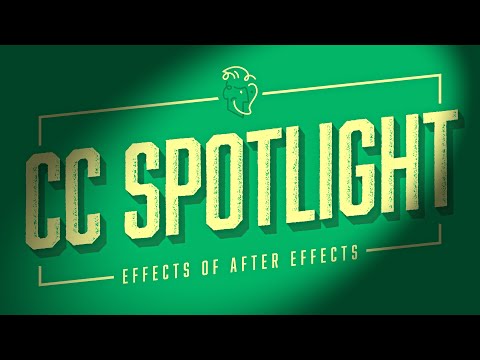 CC Spotlight | Effects of After Effects