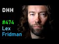 DHH Future Of Programming AI Ruby On Rails Productivity Parenting Lex Fridman Podcast 474