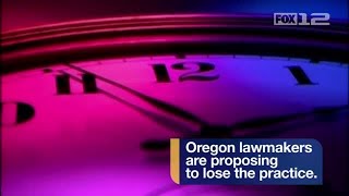 A new State Bill could get rid of Daylight Saving Time in Oregon