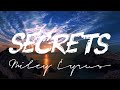 Secrets (Lyrics) Miley Cyrus  ft. Lindsey Buckingham & Mick Fleetwood