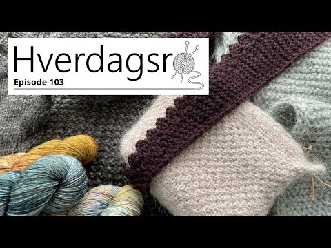Hverdagsro Strik, Episode 103 - Flere strikkede småting