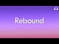 Silent Sanctuary Rebound Lyrics