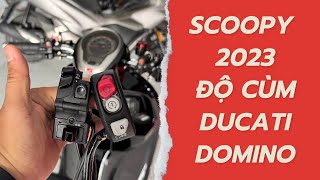 SCOOPY 2023 : ĐỘ CÙM DUCATI DOMINO NHƯ THẾ NÀO ?