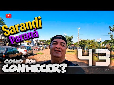 DESCOBRINDO a magia de SARANDI | Um passeio pelos TESOUROS do PARANÁ  [43º]  ‹ Célio Isaias ›
