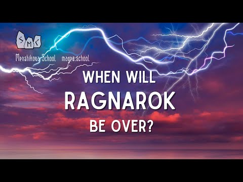 When Will Ragnarok Be Over? (Video)