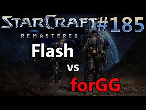 Flash (T) vs forGG (T) - StarCraft: Remastered - Replay-Cast #185 [Deutsch]