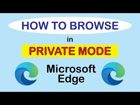 Microsoft Edge: How To Browse In Private Mode (InPrivate Window)