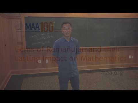 "Gems of Ramanujan and their Lasting Impact on Mathematics", Ken Ono