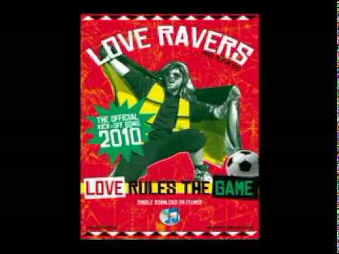 WM 2010  - LOVE RAVERS feat. RUFUS AYO - 