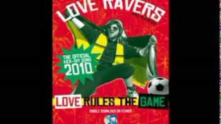 WM 2010  - LOVE RAVERS feat. RUFUS AYO - 