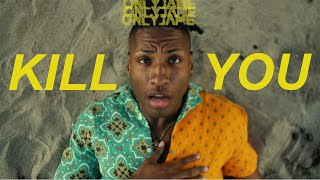 KILL YOU Music Video