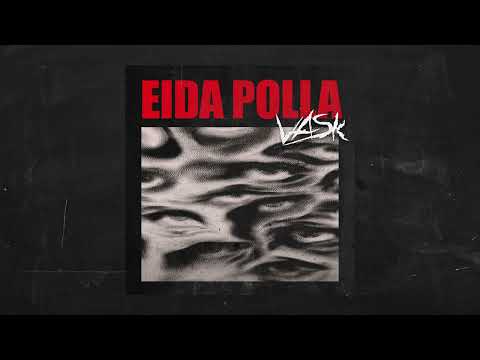 vask - Eida Polla | Official Audio Release