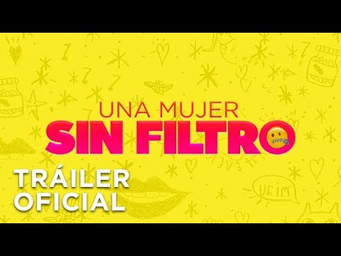 Una Mujer Sin Filtro (2018) Official Trailer