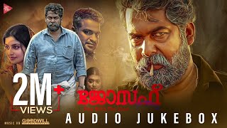 Joseph Malayalam Movie Audio Jukebox  Ranjin Raj  