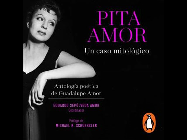 Vídeo relacionado con Pita Amor: Un caso mitológico: Antología poética de Guadalupe Amor