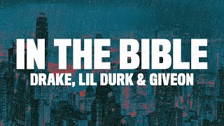 Drake - In the Bible (Lyrics) ft Lil Durk & GI