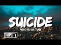 Polo G - Suicide (Lyrics) ft. Lil Tjay