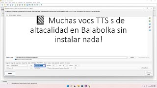 📘 Muchas voces TTS  de alta calidad en Balabolka, sin instalar nada!
