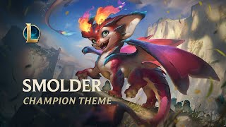 Smolder Champion Theme | League of Legends